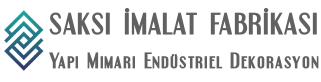 SAKSICI İÇ VE DIŞ MEKAN SAKSI ÜRETİM FABRİKASI KOMPOZİT FİBER SAKSI